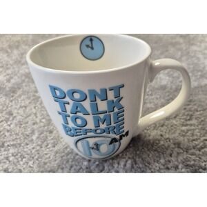 Pfaltzgraff DON'T‎ TALK TO ME BEFORE 10AM  Mug  XL